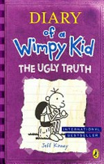 Diary of a Wimpy Kid - The Ugly Truth [05] [International Bestseller]