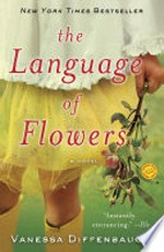 ¬The¬ Language of Flowers: A Novel