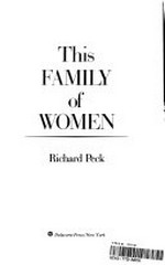 ¬The¬ family of women [a novel]