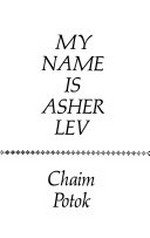 My name is Asher Lev