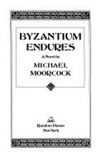 Byzantium endures: a novel