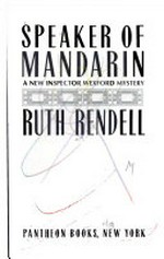 Speaker of Mandarin: a new inspector Wexford mystery