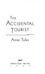 ¬The¬ accidental tourist [a novel]