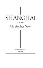Shanghai: a novel
