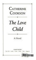 ¬The¬ love child: novel