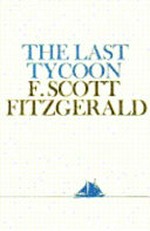 ¬The¬ last tycoon: an unfinished novel