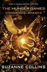 The ballad of songbirds and snakes: movie tie-in