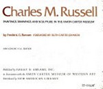 Charles M. Russell: paintings, drawings and sculpture in the Amon Carter Museum