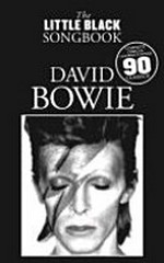 ¬The¬ little black book: songbook ; David Bowie ; complete lyrics & chords to over 90 classics