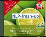 NLP-fresh-up Podcast 02: die komplette 2. Staffel, Folge 21 bis 40
