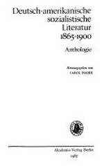 Deutsch-amerikanische sozialistische Literatur: 1865-1900 ; Anthologie