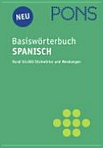 PONS Basiswörterbuch: Spanisch-Deutsch, Deutsch-Spanisch [Rund 50.000 Stichwörter und Wendungen]
