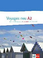 Voyages neu A2: Kurs- und Übungsbuch Französisch mit 2 Audio-CD´s