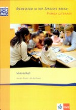Gemeinsam in der Sprache baden: Family Literacy: Materialheft: Aus der Praxis - für die Praxis ; mit 50 Kopiervorlagen