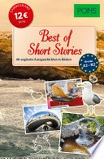 Best of short stories: 40 englische Kurzgeschichten in Bildern