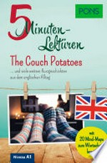 The couch potatoes [A1] ... und viele weitere Kurzgeschichten aus dem englischen Alltag