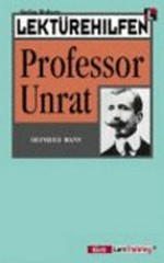 Lektürehilfen Heinrich Mann, "Professor Unrat"
