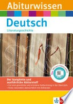 Abiturwissen Deutsch: Literaturgeschichte ; mit Lern-Videos online