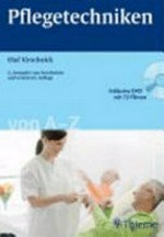 Pflegetechniken von A - Z: 28 Tabellen ; [inklusive DVD mit 72 Filmen]