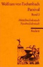 Parzival: Band. 2. Buch 9 - 16 : Mittelhochdeutsch / Neuhochdeutsch