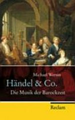 Händel & Co. die Musik der Barockzeit