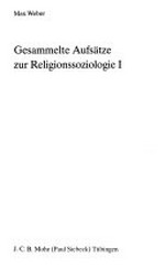 Gesammelte Aufsätze zur Religionssoziologie I