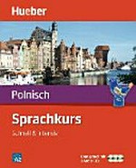 Sprachkurs Polnisch: Schnell & intensiv [A2]; [Übungsbuch mit 3 Audio-CDs]