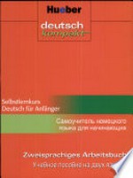 Deutsch kompakt - Selbstlernkurs Deutsch für Anfänger [Deutsch für die Ausgangssprache Russisch]