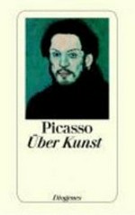 Über Kunst: aus Gesprächen zwischen Picasso und seinen Freunden