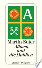 Allmen und die Dahlien