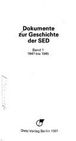 Dokumente 03 zur Geschichte der SED: 1971 bis 1986