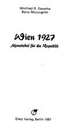 Wien 1927: Menetekel für die Republik