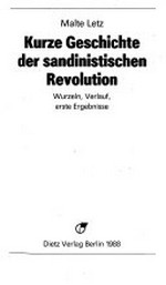 Kurze Geschichte der sandinistischen Revolution: Wurzeln, Verlauf, erste Ergebnisse