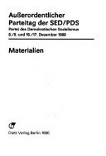 Außerordentlicher Parteitag der SED/PDS: 8./9. und 16./17.12.1989 ; Materialien ; Statut der SED/PDS