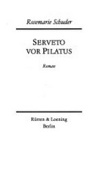 Serveto vor Pilatus: Roman