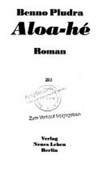 Aloa-he: Roman