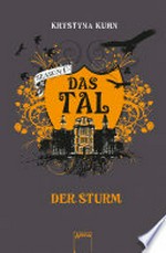 ¬Der¬ Sturm: Das Tal - Season 1 ; Bd. 3