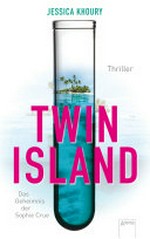 Twin Island: das Geheimnis der Sophie Crue