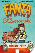 Fanta Lemonski - Die Sache mit dem Zombie-Pony