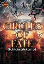 Schicksalskampf: Circles of Fate ; 3