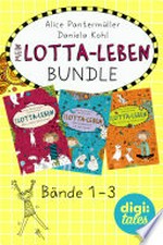 Mein Lotta-Leben Bundle. Bände 1-3: Mein Lotta-Leben ; Alles voller Kaninchen / Wie belämmert ist das denn? / Hier steckt der Wurm drin!