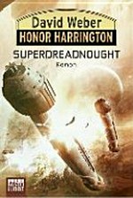 Superdreadnought: 30. Band um Honor Harrington