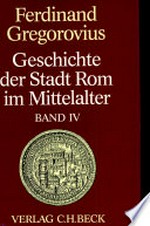 Geschichte der Stadt Rom im Mittelalter 03: vom 5. bis zum 16. Jahrhundert ; dreizehntes und vierzehntes Buch
