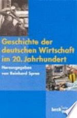 Geschichte der deutschen Wirtschaft im 20. Jahrhundert