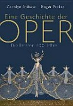 ¬Eine¬ Geschichte der Oper: die letzten 400 Jahre