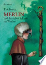 Merlin und die sieben Schritte zur Weisheit: Merlin-Saga; 2. Buch