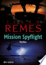 Mission Spyflight: Thriller