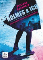 Holmes & ich - Die Morde von Sherringford: Roman