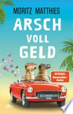 Arsch voll Geld: Ein Erdmännchen-Krimi : »Die putzigen Detektive kommen tierisch gut an und sind längst Kult.« BR24 Kulturnachrichten