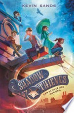 Shadow Thieves - Der Schatz des Magiers: Spannendes Fantasyabenteuer ab 11